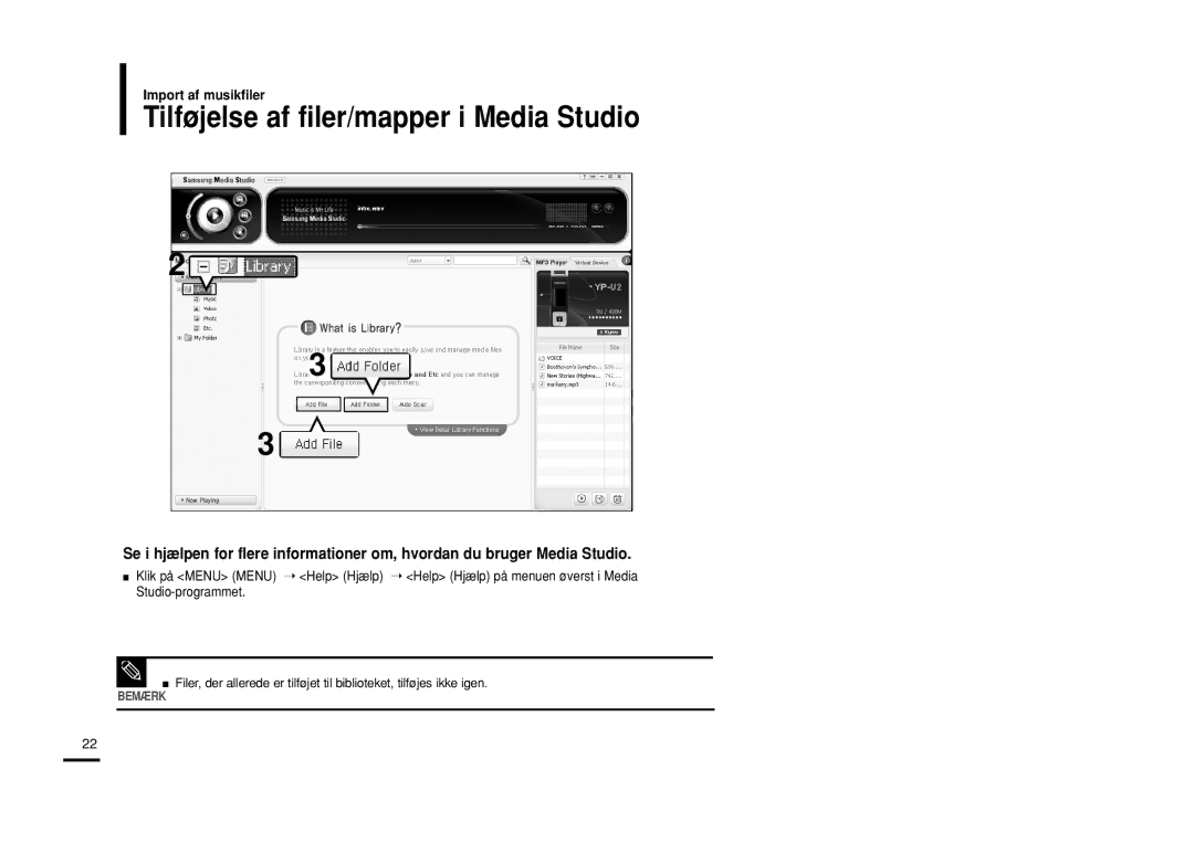 Samsung YP-U2RQB/XEE, YP-U2RXB/ELS, YP-U2ZB/ELS, YP-U2RZB/XEE manual Tilføjelse af filer/mapper i Media Studio 