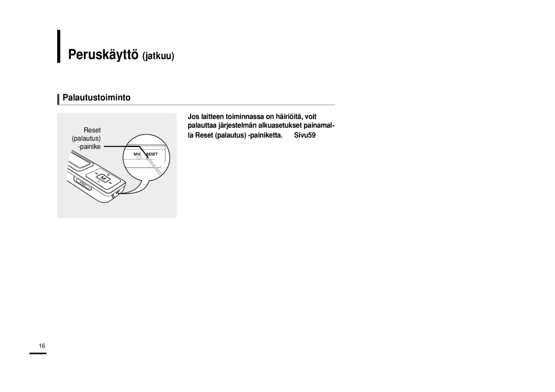 Samsung YP-U2RXB/ELS, YP-U2ZB/ELS, YP-U2RQB/XEE, YP-U2RZB/XEE manual Palautustoiminto, Reset palautus Painike 