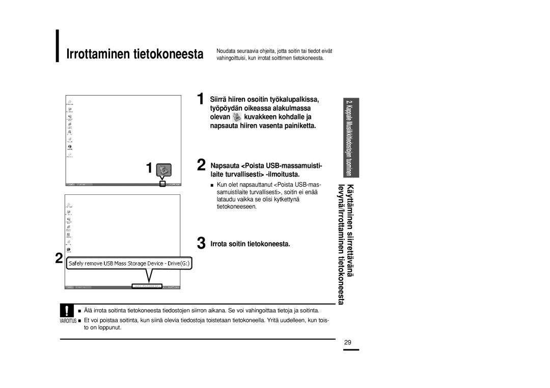 Samsung YP-U2ZB/ELS manual Irrota soitin tietokoneesta, Levynä/Irrottaminen Käyttäminen siirrett Tietokoneesta Ävänä 