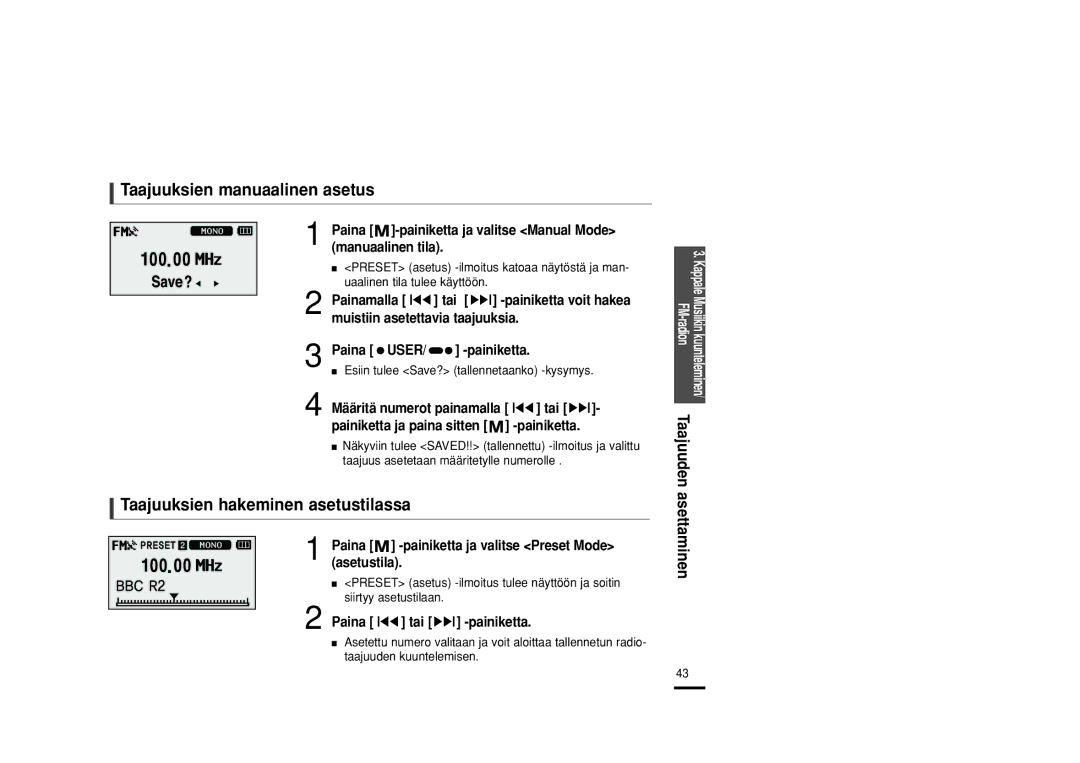 Samsung YP-U2RZB/XEE, YP-U2RXB/ELS, YP-U2ZB/ELS manual Taajuuksien manuaalinen asetus, Taajuuksien hakeminen asetustilassa 