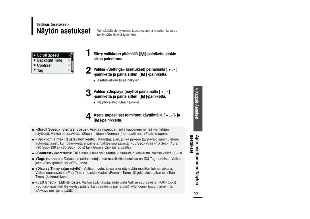 Samsung YP-U2ZB/ELS, YP-U2RXB/ELS manual Kappale AsetuksetAjan asettaminen/Näytön asetukset, Näyttövalikko tulee näkyviin 