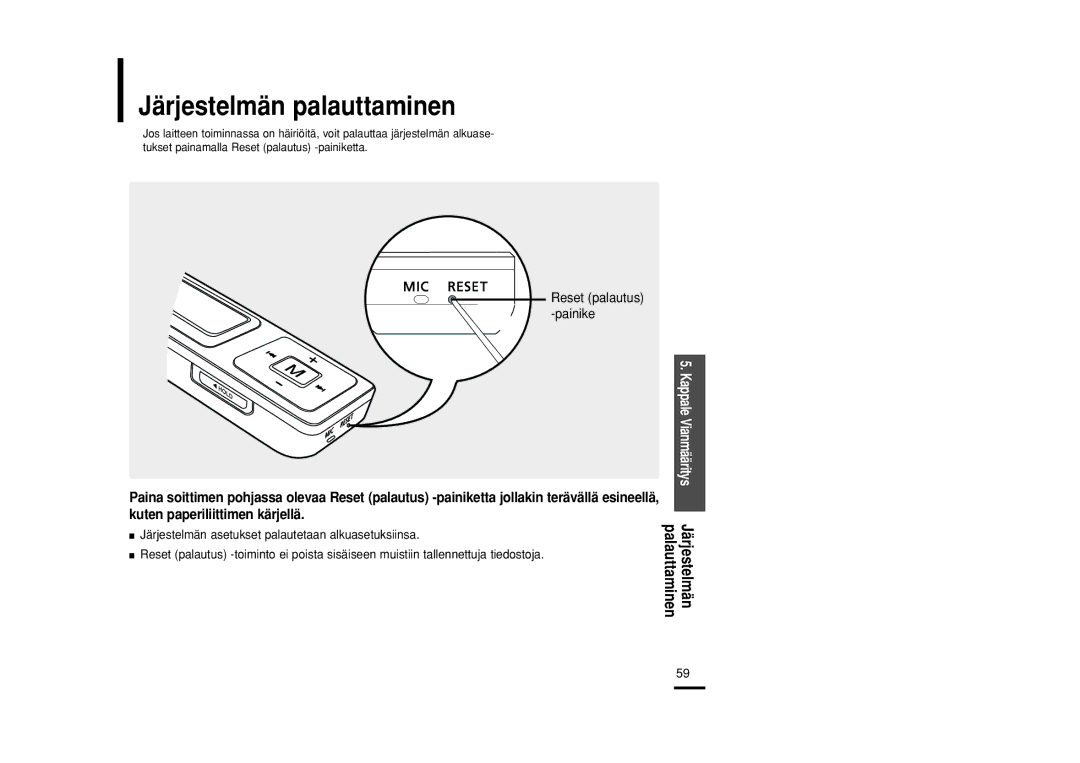 Samsung YP-U2RZB/XEE, YP-U2RXB/ELS, YP-U2ZB/ELS, YP-U2RQB/XEE manual Järjestelmän palauttaminen 