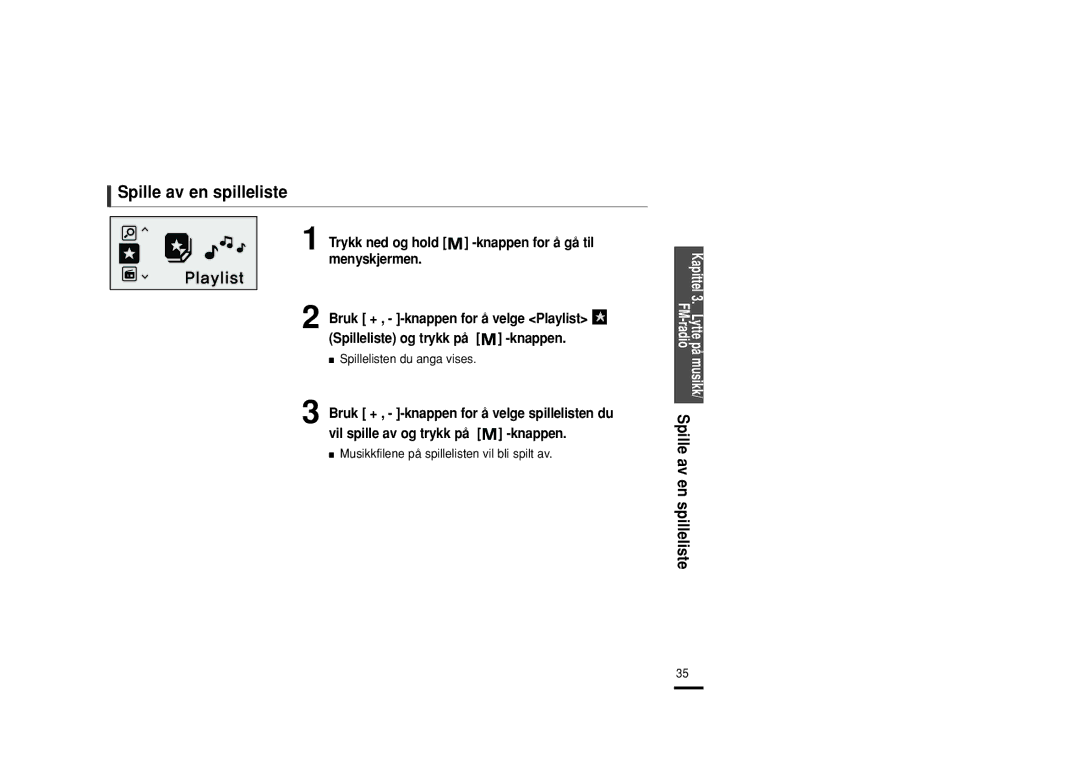 Samsung YP-U2RZB/XEE, YP-U2RXB/ELS, YP-U2ZB/ELS manual FM-radioSpille av en spilleliste, Spillelisten du anga vises 