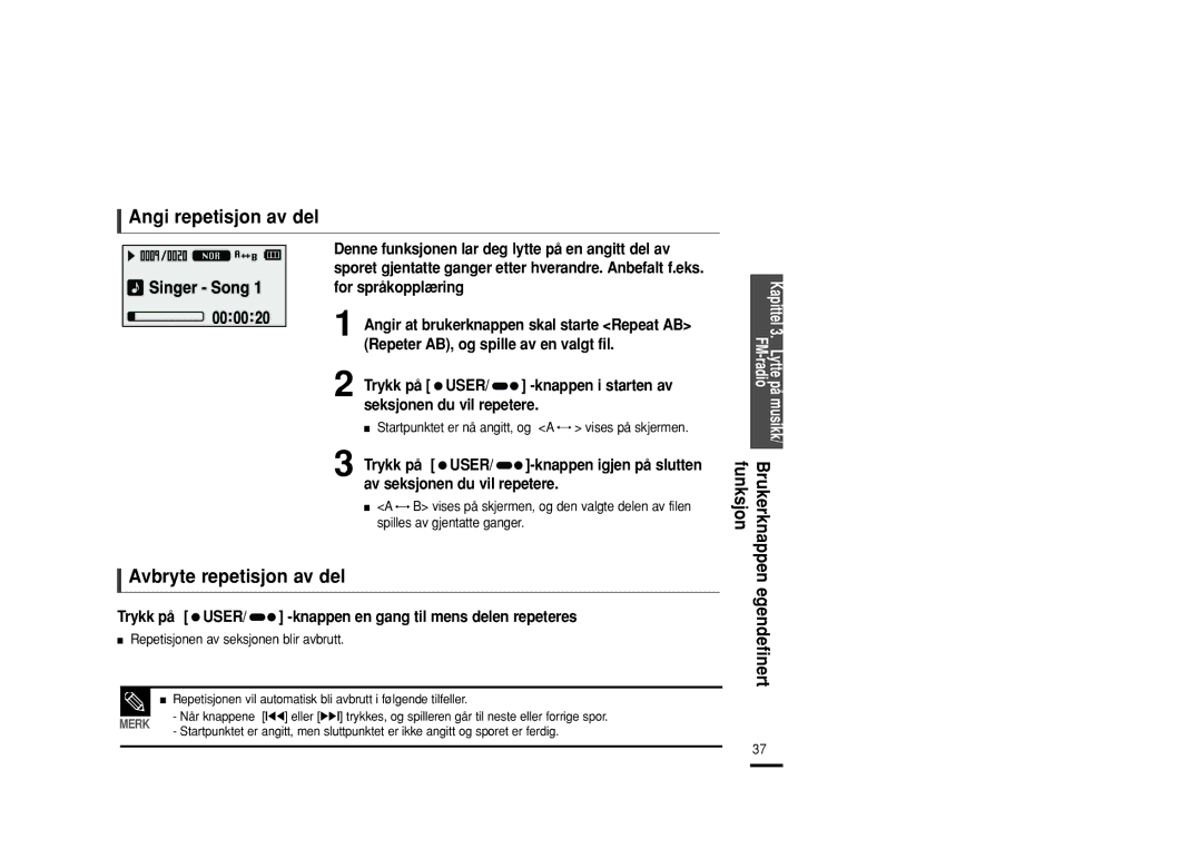 Samsung YP-U2ZB/ELS manual Angi repetisjon av del, Avbryte repetisjon av del, FM-radioBrukerknappen egendefinert funksjon 