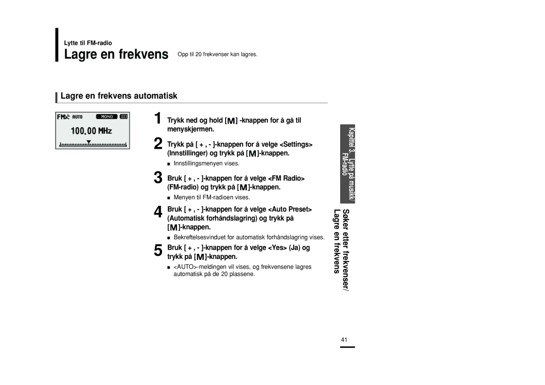 Samsung YP-U2ZB/ELS manual Lagre en frekvens automatisk, Knappen, Bruk + , -knappen for å velge Yes Ja og trykk på -knappen 