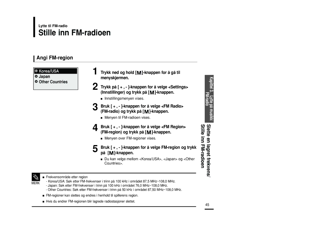 Samsung YP-U2ZB/ELS, YP-U2RXB/ELS, YP-U2RQB/XEE manual Stille inn FM-radioen, Angi FM-region, Menyen over FM-regioner vises 