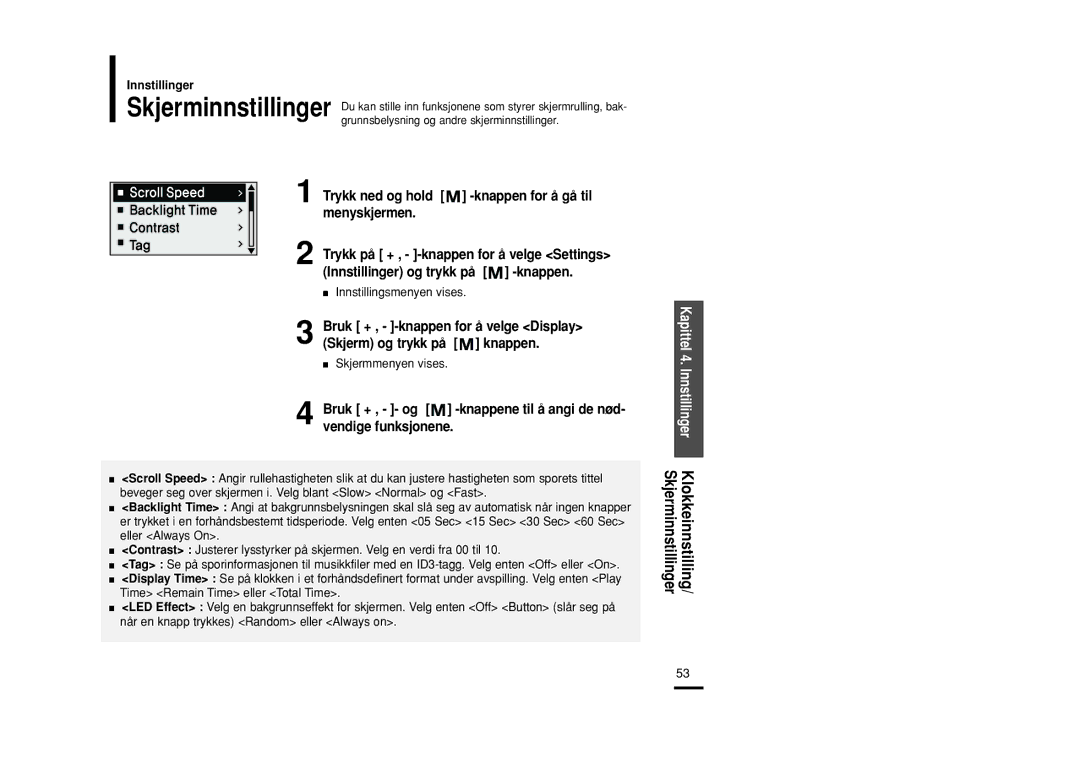 Samsung YP-U2ZB/ELS, YP-U2RXB/ELS, YP-U2RQB/XEE, YP-U2RZB/XEE manual Skjermmenyen vises 