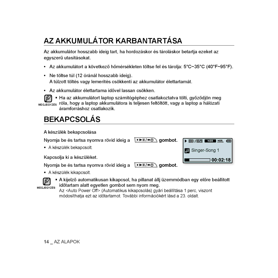 Samsung YP-U3JAW/XEO, YP-U2RZB/ELS, YP-U3ZB/XET, YP-U3JQL/XET, YP-U3JAW/XET manual AZ Akkumulátor Karbantartása, Bekapcsolás 