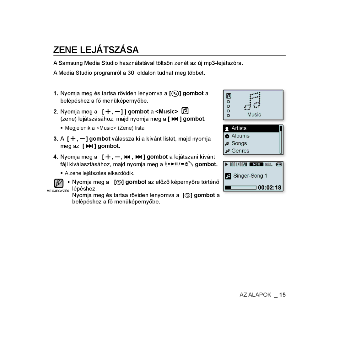 Samsung YP-U3JZG/XEO manual Zene Lejátszása, Nyomja meg a Gombot a Music, Zene lejátszásához, majd nyomja meg a gombot 