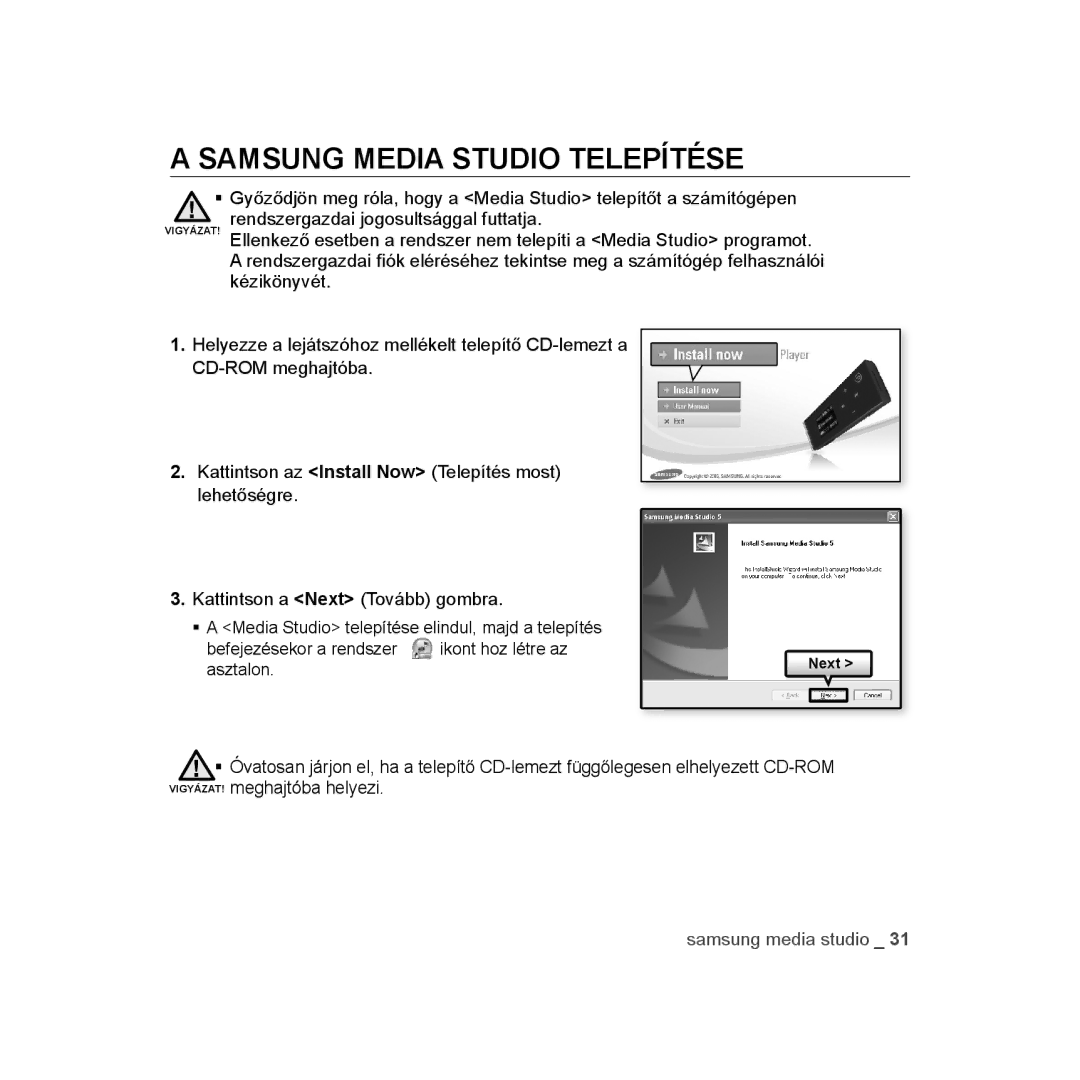 Samsung YP-U3JZP/XET, YP-U2RZB/ELS, YP-U3ZB/XET, YP-U3JQL/XET, YP-U3JAW/XET, YP-U3JQW/XET manual Samsung Media Studio Telepítése 