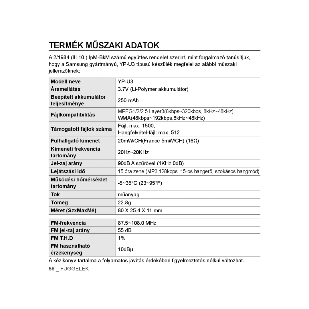 Samsung YP-U3JQL/XET, YP-U2RZB/ELS, YP-U3ZB/XET manual Termék műszaki adatok, Modell neve, FM használható 10dBµ Érzékenység 