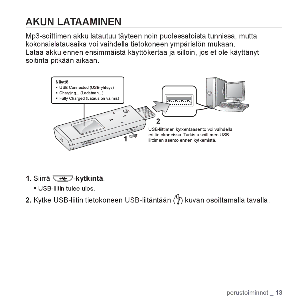 Samsung YP-U3JQB/XEE, YP-U2RZB/XEE, YP-U3JQW/XEE, YP-U3JQP/XEE manual Akun Lataaminen, Siirrä -kytkintä 