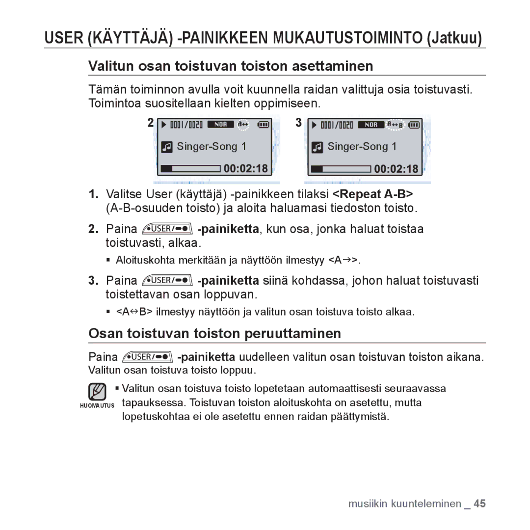 Samsung YP-U3JQB/XEE manual User Käyttäjä -PAINIKKEEN Mukautustoiminto Jatkuu, Valitun osan toistuvan toiston asettaminen 