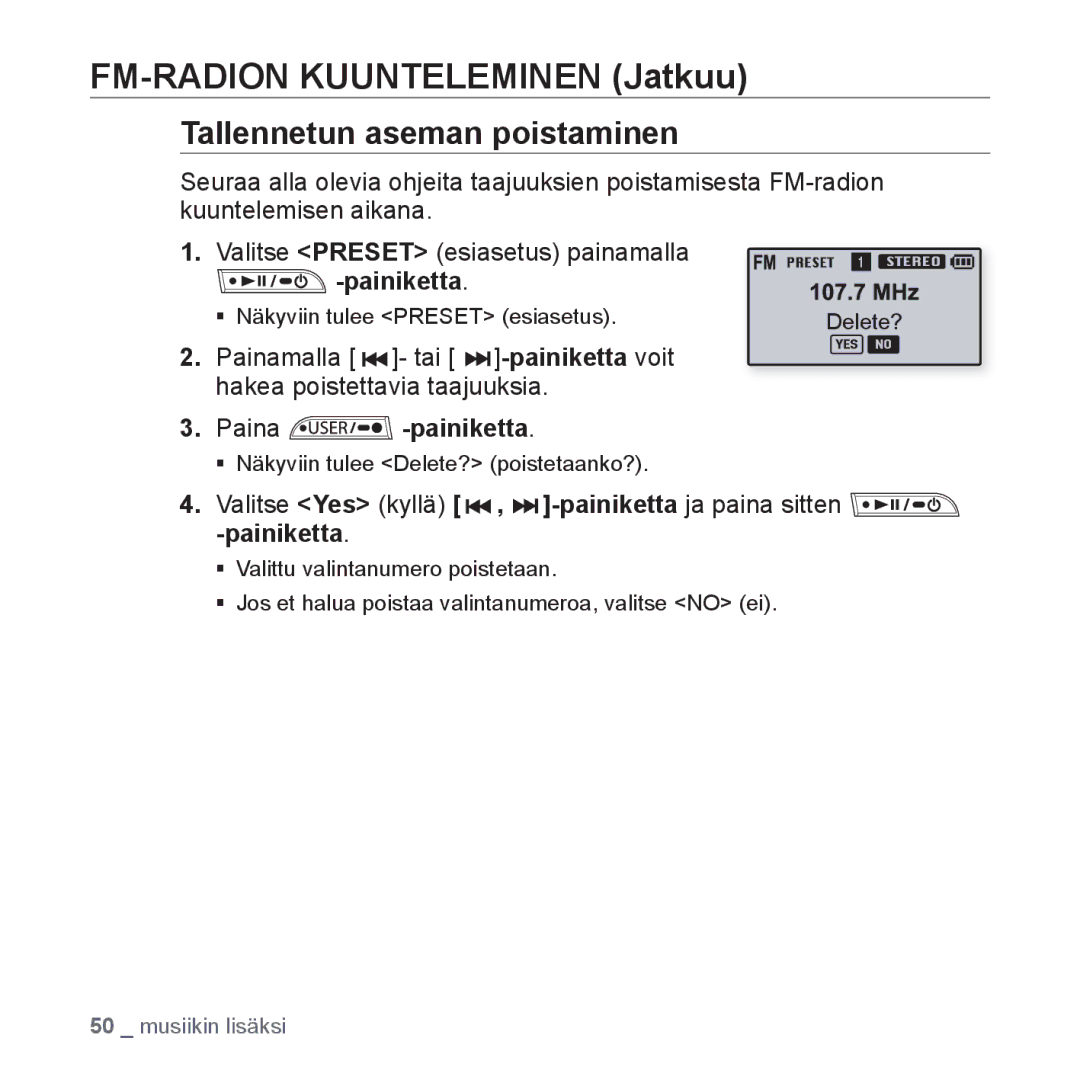 Samsung YP-U2RZB/XEE manual Tallennetun aseman poistaminen, Painamalla tai -painikettavoit hakea poistettavia taajuuksia 