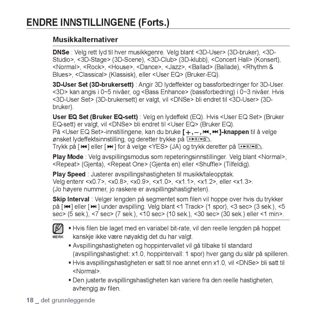 Samsung YP-U2RZB/XEE, YP-U3JQW/XEE, YP-U3JQP/XEE manual Endre Innstillingene Forts, Musikkalternativer, Knappen til å velge 