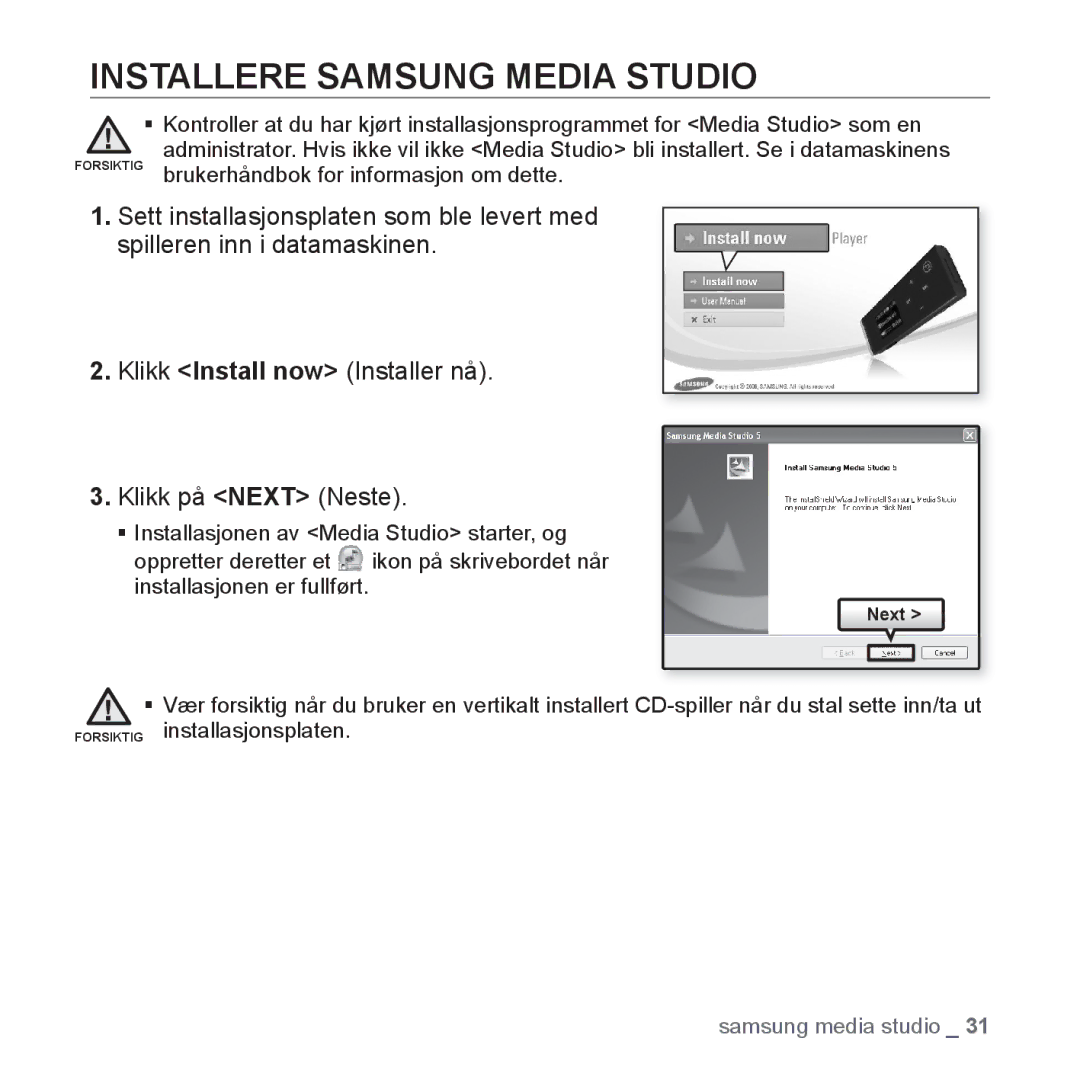 Samsung YP-U3JQW/XEE, YP-U2RZB/XEE, YP-U3JQP/XEE, YP-U3JQB/XEE manual Installere Samsung Media Studio 