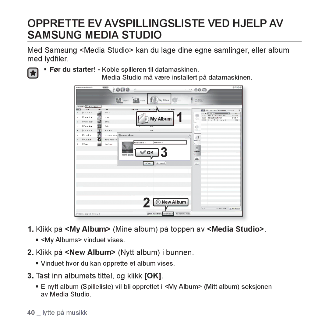 Samsung YP-U3JQP/XEE manual Klikk på My Album Mine album på toppen av Media Studio, Klikk på New Album Nytt album i bunnen 