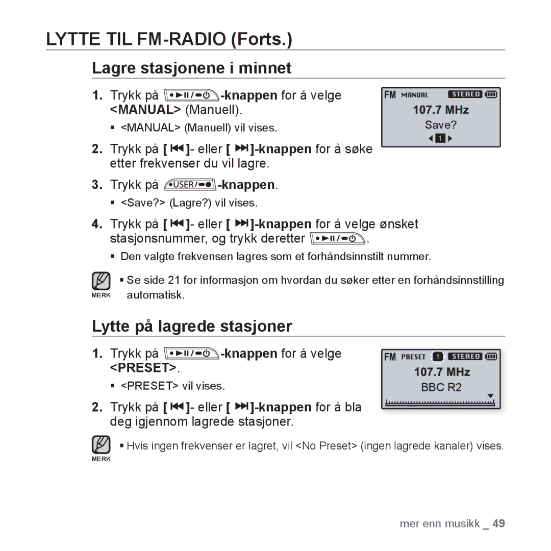 Samsung YP-U3JQB/XEE manual Lagre stasjonene i minnet, Lytte på lagrede stasjoner, Trykk på Knappen for å velge, Save? 