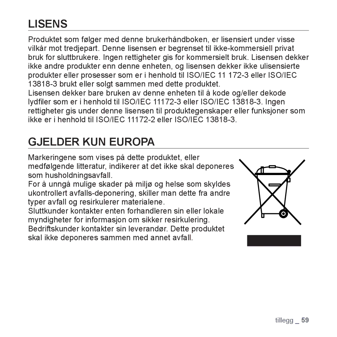 Samsung YP-U3JQW/XEE, YP-U2RZB/XEE, YP-U3JQP/XEE, YP-U3JQB/XEE manual Lisens, Gjelder KUN Europa 