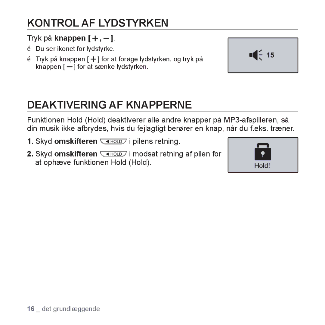 Samsung YP-U3JQP/XEE, YP-U2RZB/XEE, YP-U3JQW/XEE manual Kontrol AF Lydstyrken, Deaktivering AF Knapperne, Tryk på knappen 