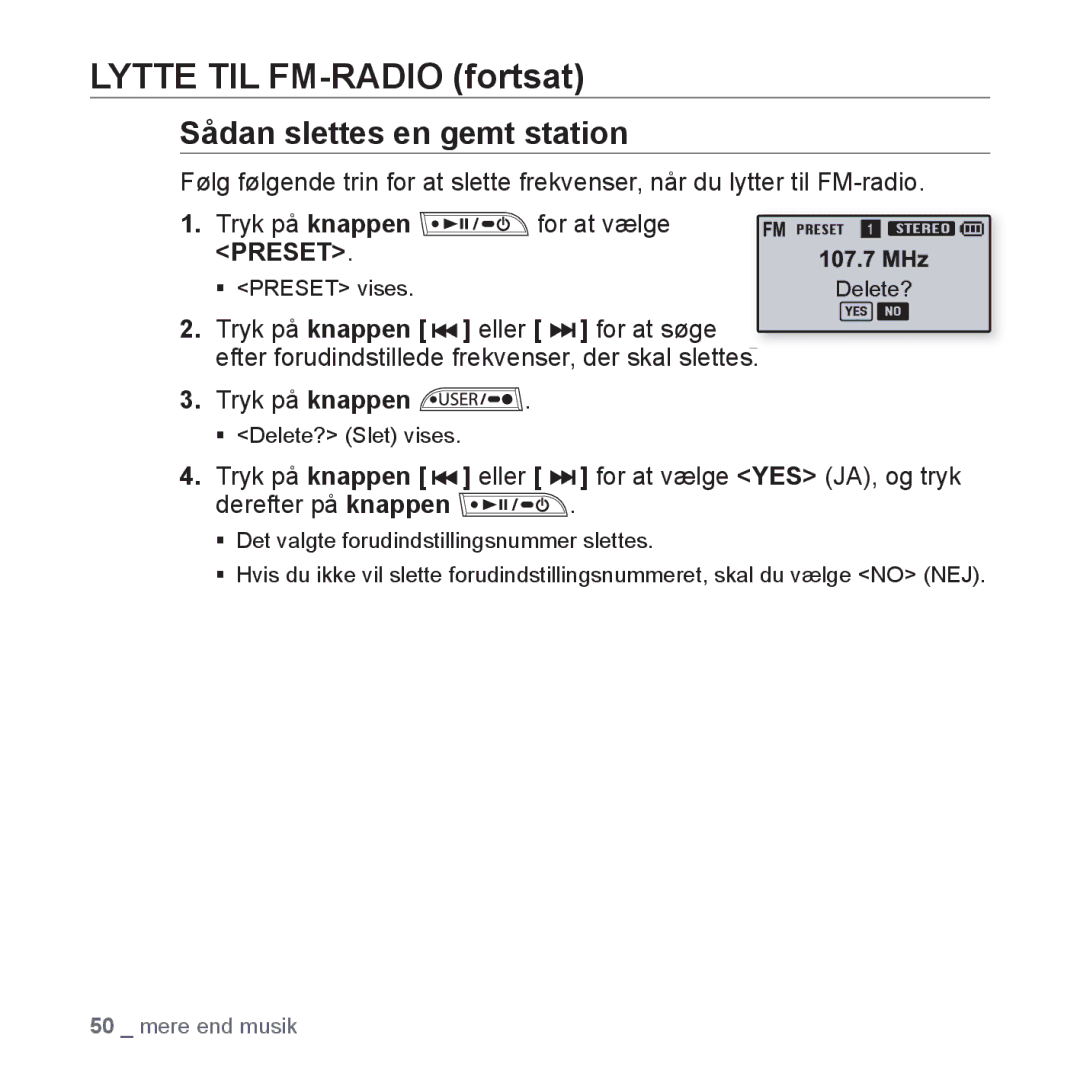 Samsung YP-U2RZB/XEE, YP-U3JQW/XEE, YP-U3JQP/XEE, YP-U3JQB/XEE manual Sådan slettes en gemt station 