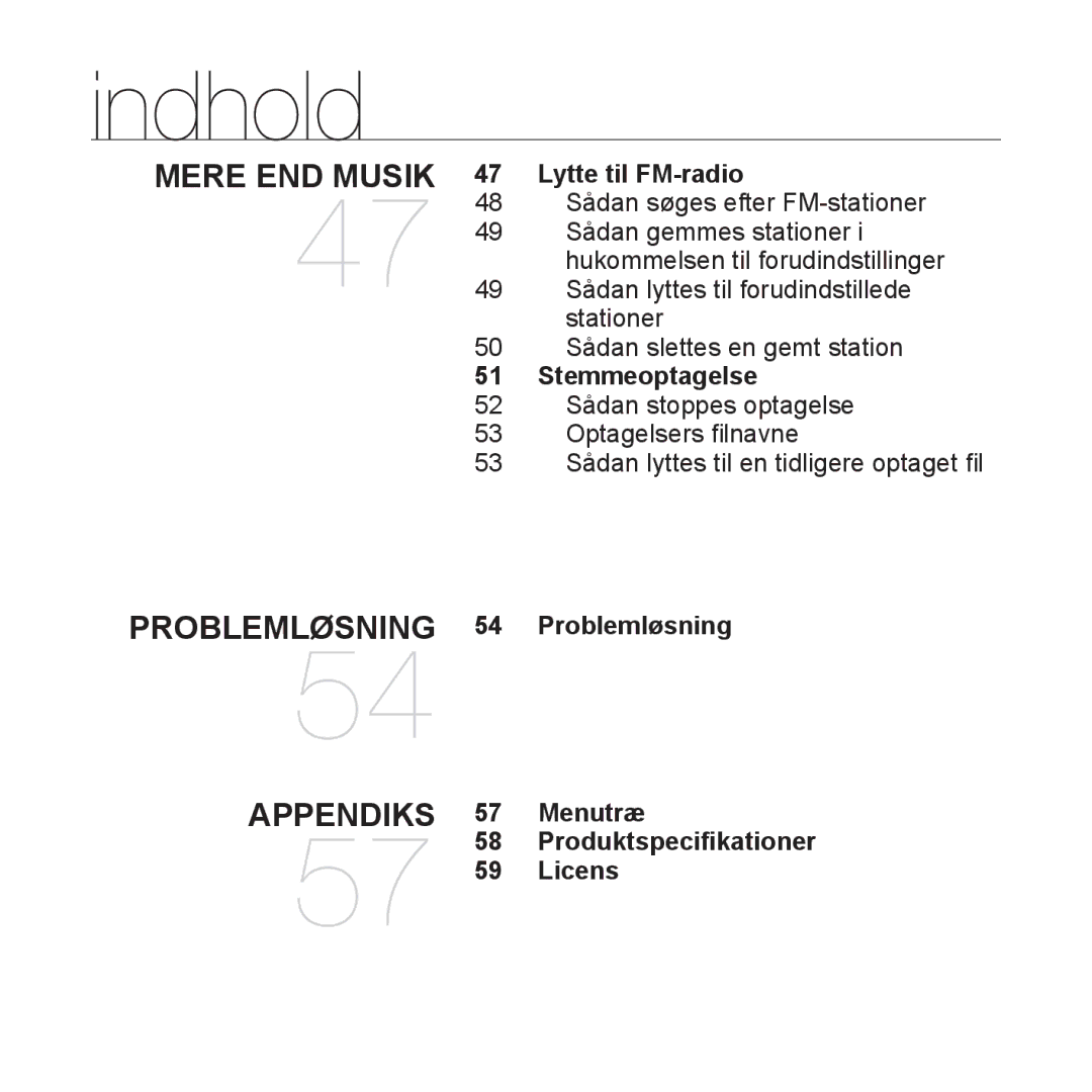 Samsung YP-U2RZB/XEE, YP-U3JQW/XEE manual Appendiks 57 Menutræ, Mere END Musik 47 Lytte til FM-radio, Stemmeoptagelse 