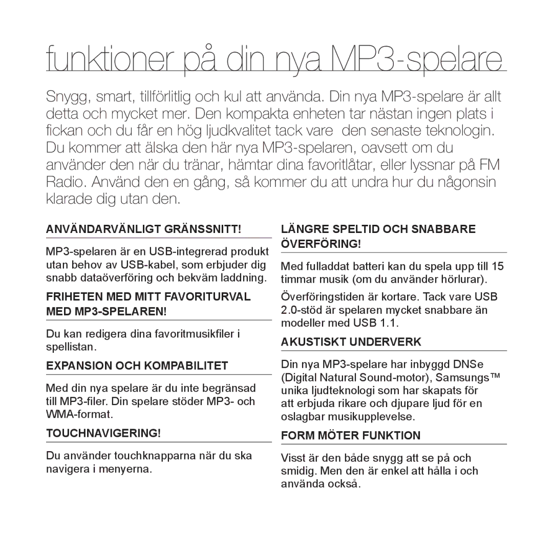 Samsung YP-U3JQP/XEE, YP-U2RZB/XEE, YP-U3JQW/XEE, YP-U3JQB/XEE manual Funktioner på din nya MP3-spelare 