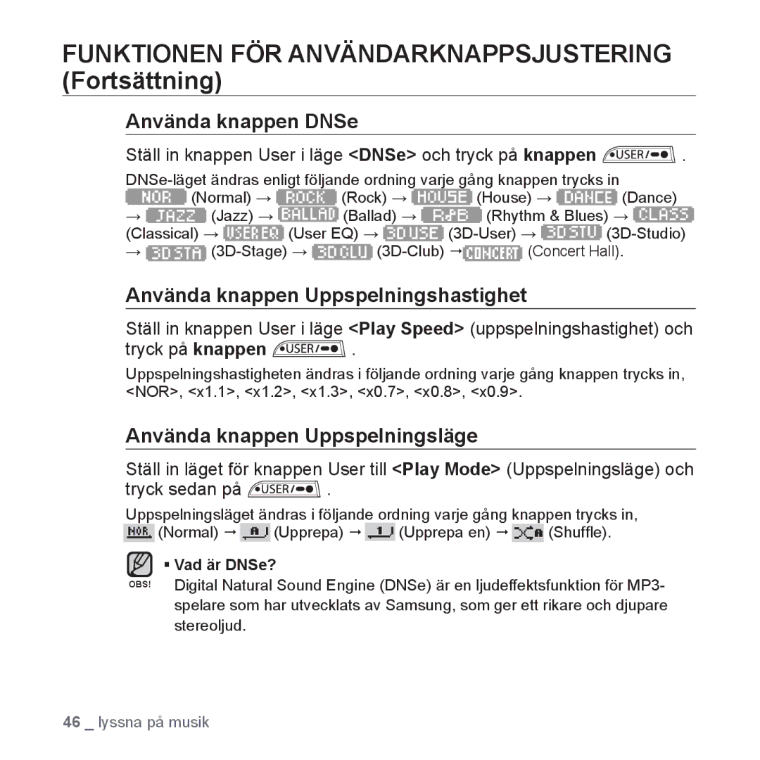 Samsung YP-U2RZB/XEE, YP-U3JQW/XEE manual Använda knappen DNSe, Ställ in knappen User i läge DNSe och tryck på knappen 