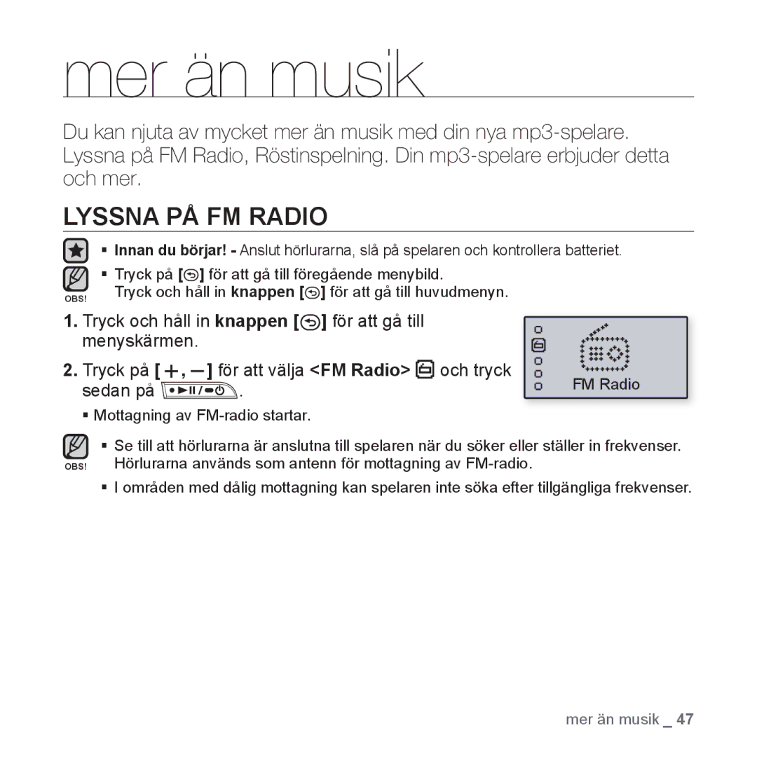 Samsung YP-U3JQW/XEE, YP-U2RZB/XEE, YP-U3JQP/XEE, YP-U3JQB/XEE manual Mer än musik, Lyssna PÅ FM Radio, Sedan på 