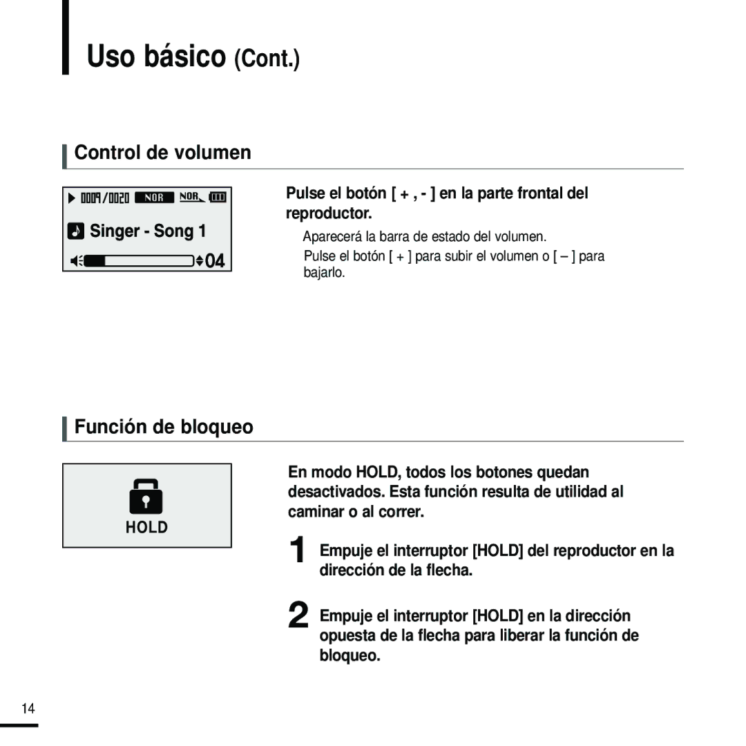 Samsung YP-U2RZB/OMX manual Control de volumen, Función de bloqueo, Pulse el botón + , en la parte frontal del reproductor 