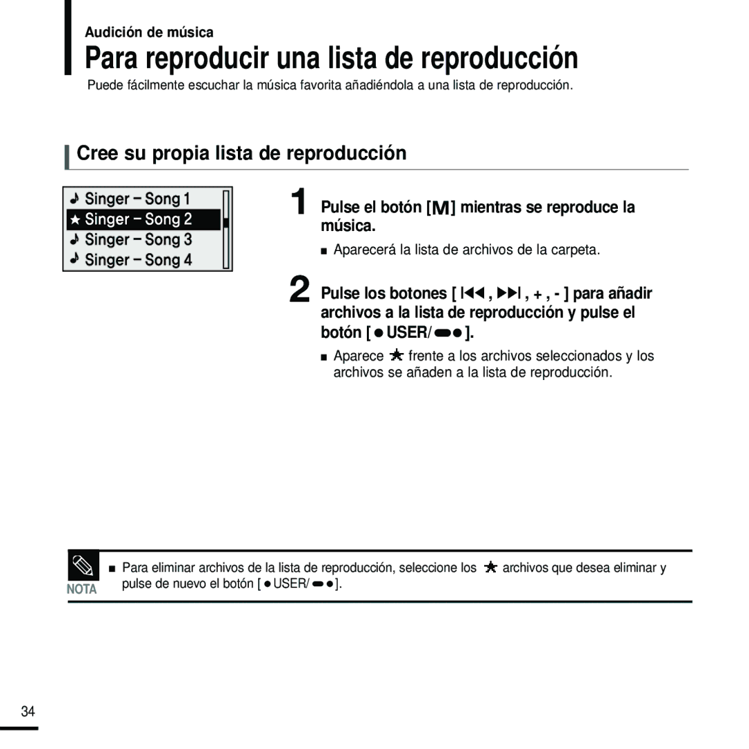 Samsung YP-U2RZB/OMX, YP-U2RZW/XET manual Para reproducir una lista de reproducción, Cree su propia lista de reproducción 