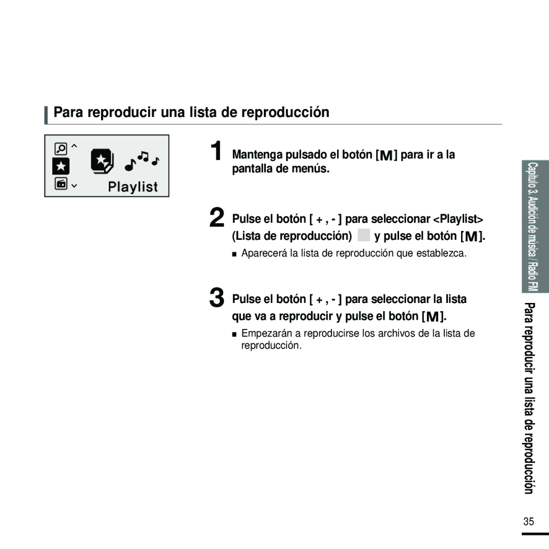 Samsung YP-U2RZW/XET manual Para reproducir una lista de reproducción, Aparecerá la lista de reproducción que establezca 