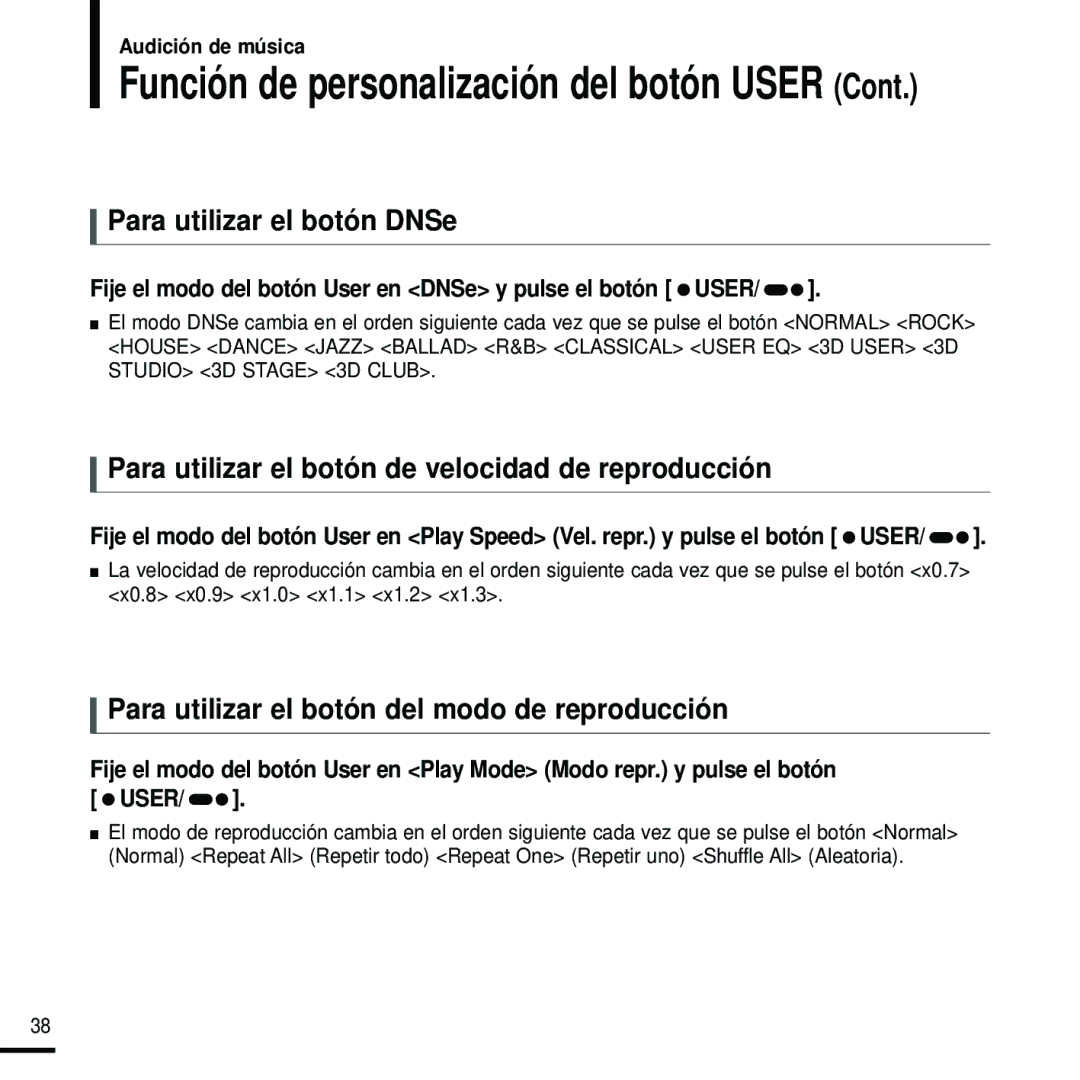 Samsung YP-U2ZB/ELS, YP-U2RZW/XET, YP-U2RXW/ELS manual Función de personalización del botón User, Para utilizar el botón DNSe 