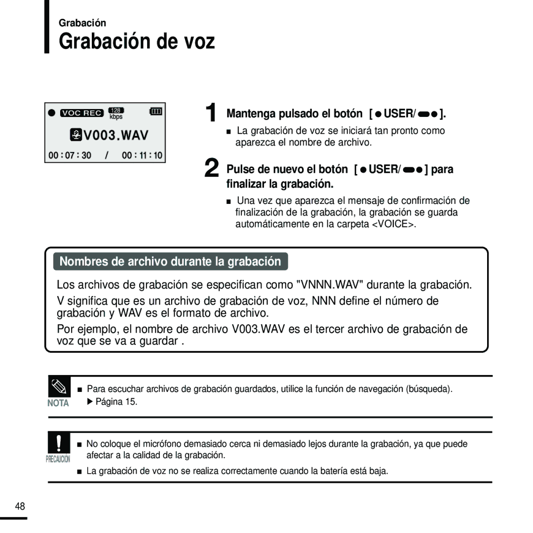 Samsung YP-U2ZB/ELS Grabación de voz, Mantenga pulsado el botón User, Pulse de nuevo el botón User, Finalizar la grabación 