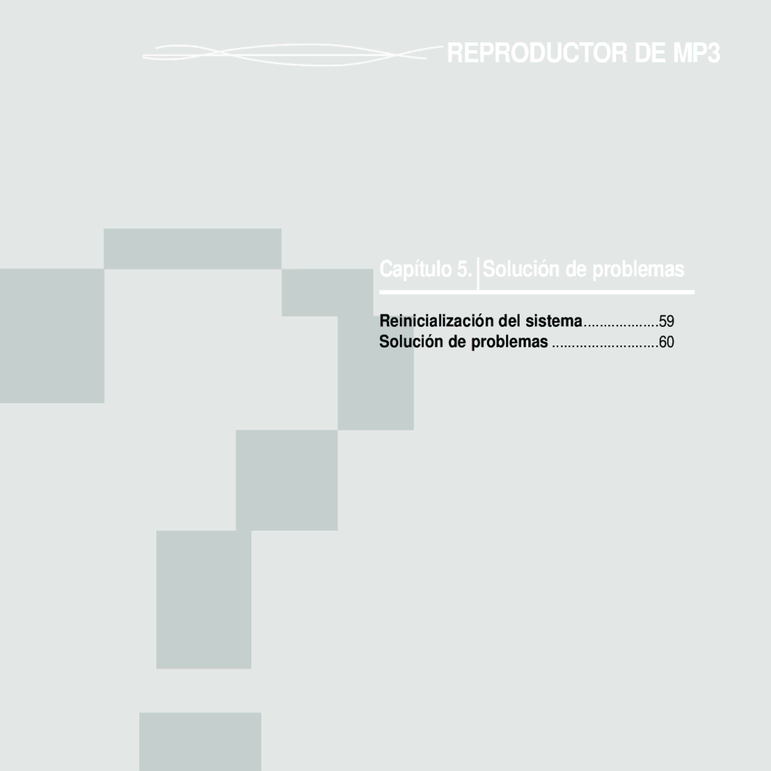 Samsung YP-U2ZB/ELS, YP-U2RZW/XET, YP-U2RXW/ELS, YP-U2RZB/XET, YP-U2RZB/OMX manual Capítulo 5. Solución de problemas 