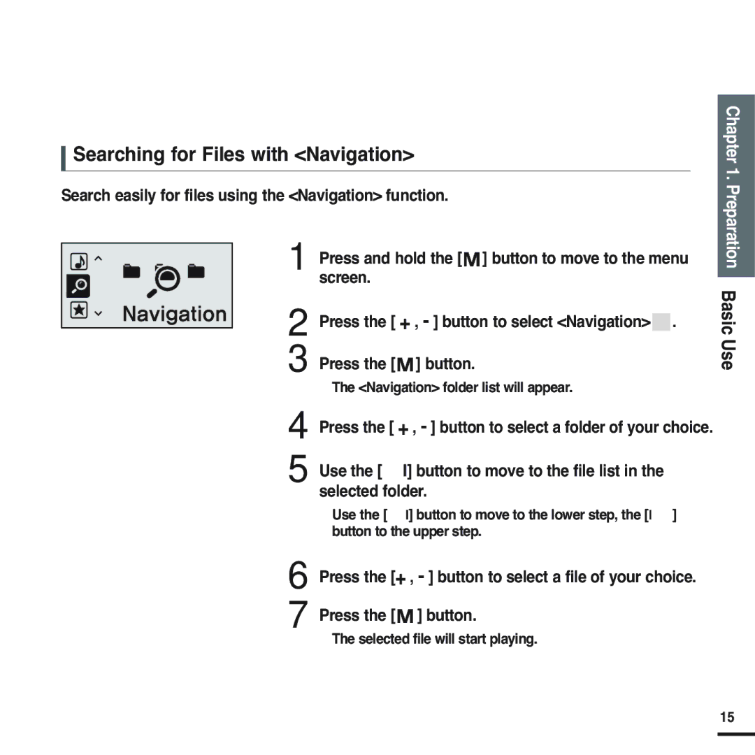 Samsung YP-U2XB/ELS, YP-U2ZW/ELS, YP-U2QW/ELS manual Searching for Files with Navigation, Navigation folder list will appear 