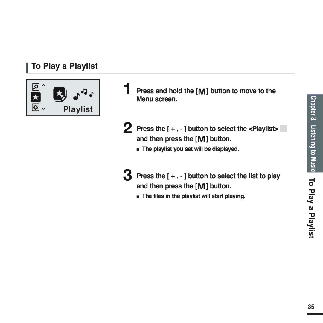 Samsung YP-U2ZB/ELS manual To Play a Playlist, Playlist you set will be displayed, Files in the playlist will start playing 