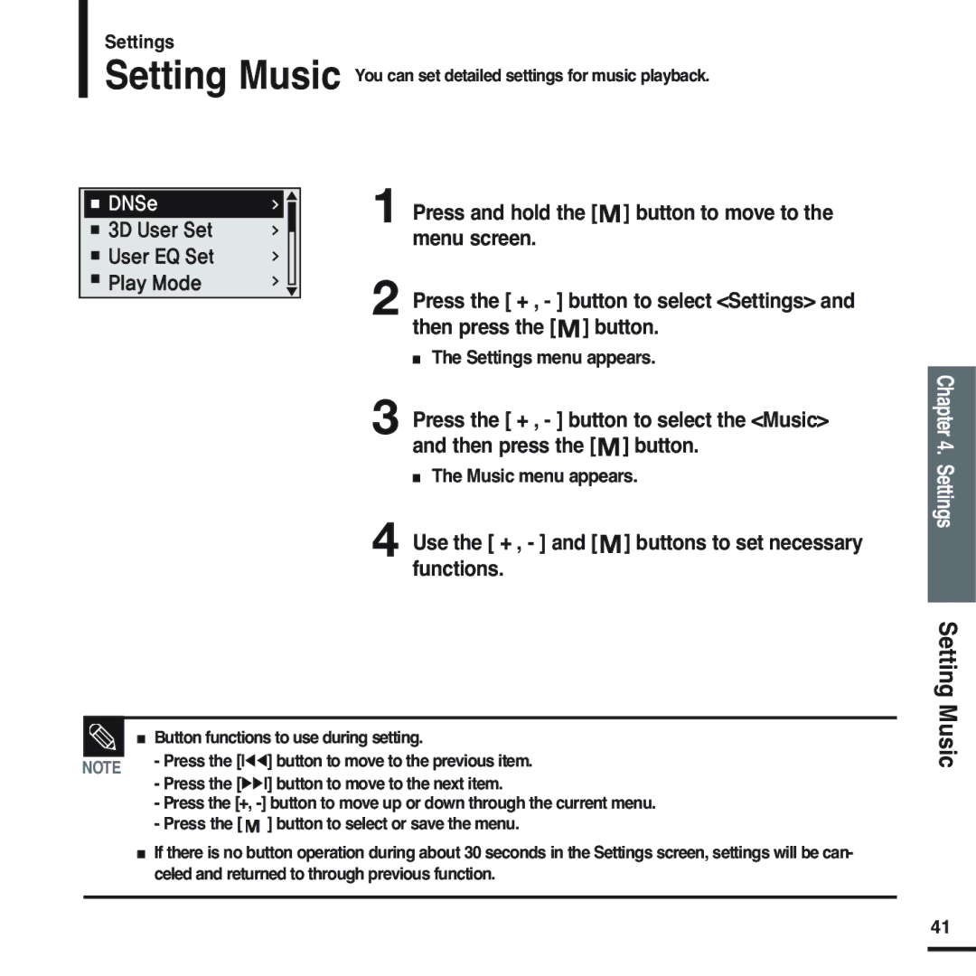 Samsung YP-U2ZB/ELS Use the + , and buttons to set necessary functions, Settings menu appears, Music menu appears 