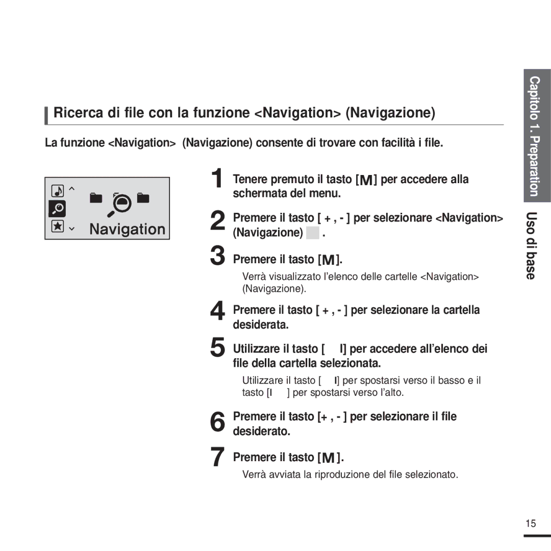 Samsung YP-U2XB/ELS, YP-U2ZW/ELS, YP-U2QW/ELS, YP-U2XW/ELS manual Ricerca di file con la funzione Navigation Navigazione 