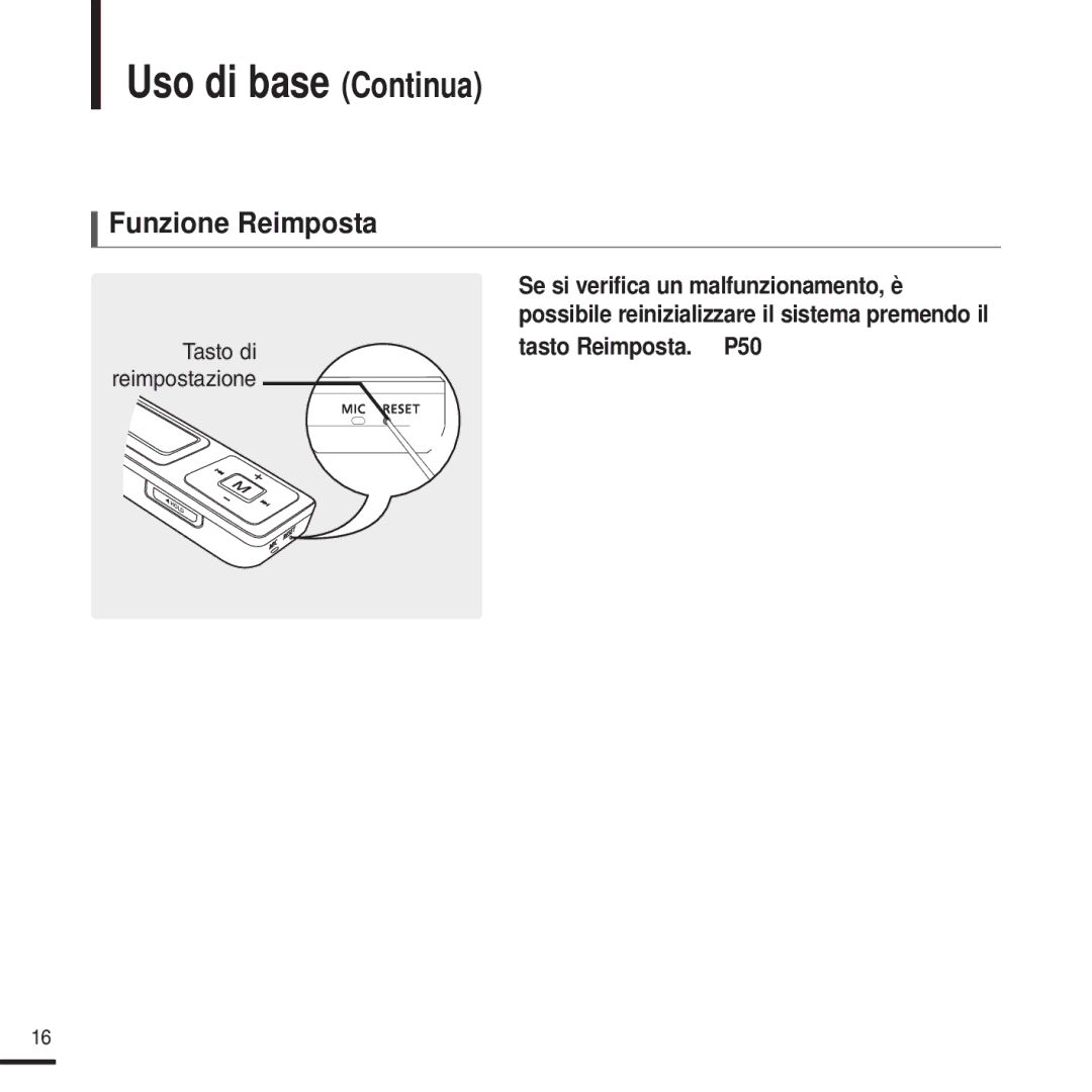 Samsung YP-U2QB/ELS, YP-U2ZW/ELS manual Funzione Reimposta, Se si verifica un malfunzionamento, è, Tasto Reimposta. √ P50 