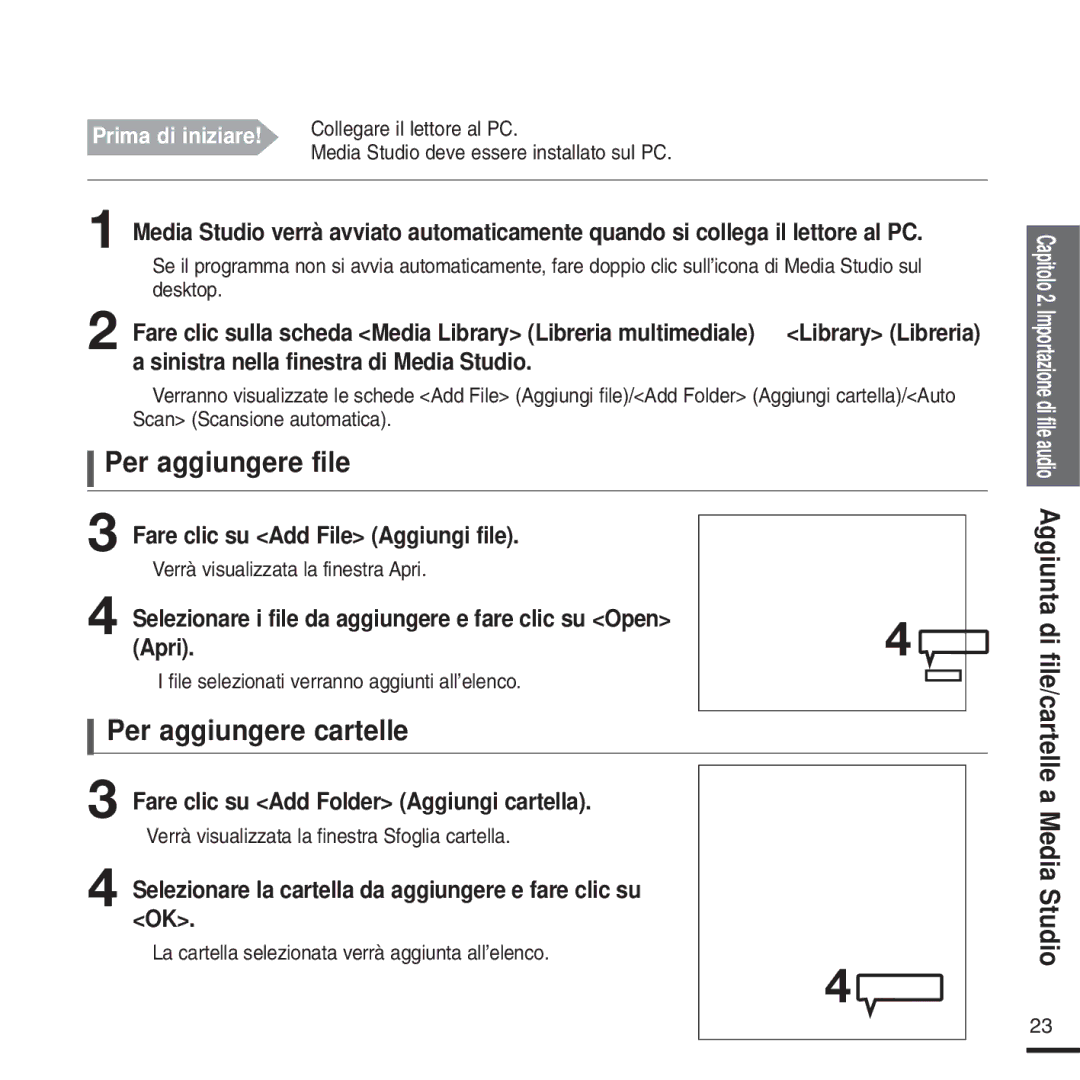 Samsung YP-U2ZB/ELS, YP-U2ZW/ELS, YP-U2QW/ELS, YP-U2XW/ELS, YP-U2XB/ELS manual Per aggiungere file, Per aggiungere cartelle 