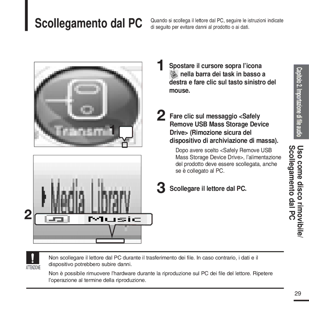 Samsung YP-U2ZB/ELS, YP-U2ZW/ELS, YP-U2QW/ELS, YP-U2XW/ELS, YP-U2XB/ELS Scollegamento dal PC, Scollegare il lettore dal PC 