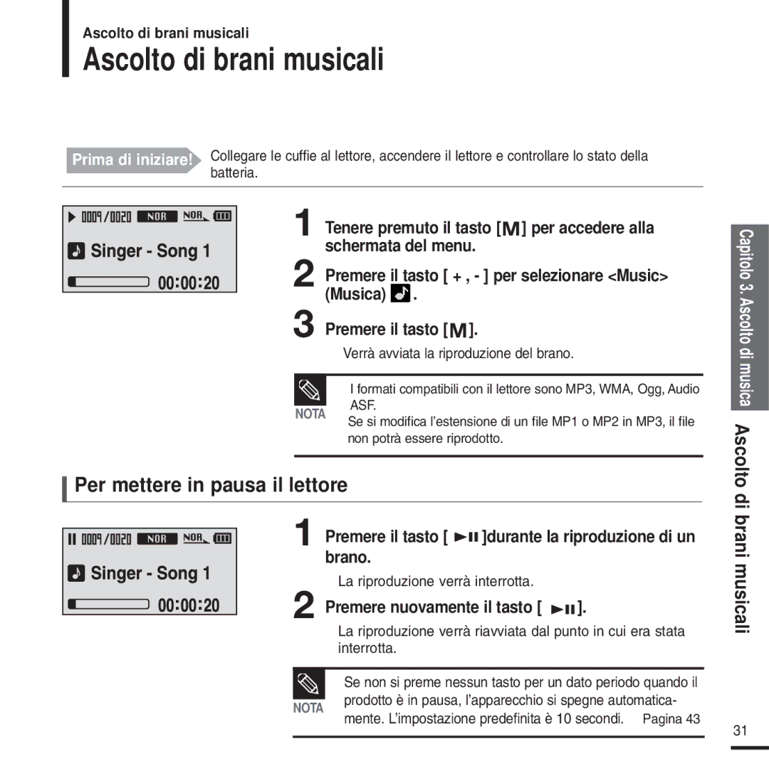 Samsung YP-U2QW/ELS, YP-U2ZW/ELS manual Ascolto di brani musicali, Per mettere in pausa il lettore, Premere il tasto, Brano 