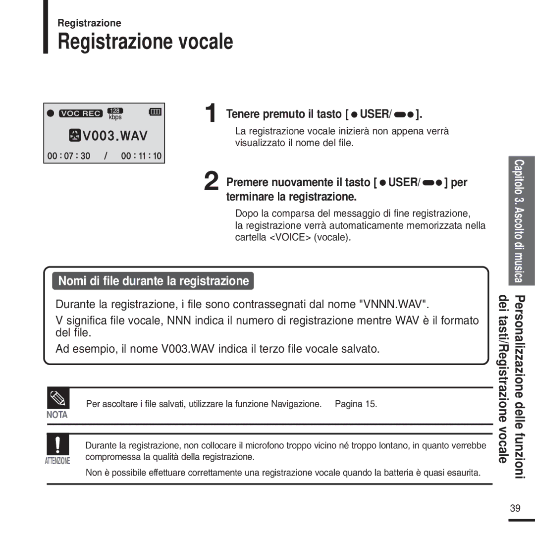 Samsung YP-U2XB/ELS, YP-U2ZW/ELS, YP-U2QW/ELS, YP-U2XW/ELS, YP-U2QB/ELS manual Registrazione vocale, Terminare la registrazione 