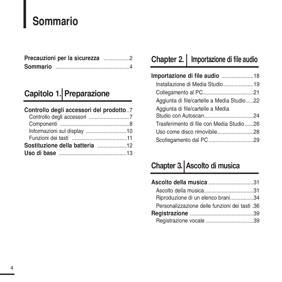 Samsung YP-U2QB/ELS, YP-U2ZW/ELS, YP-U2QW/ELS, YP-U2XW/ELS, YP-U2XB/ELS, YP-U2ZB/ELS manual Sommario, Importazione di file audio 