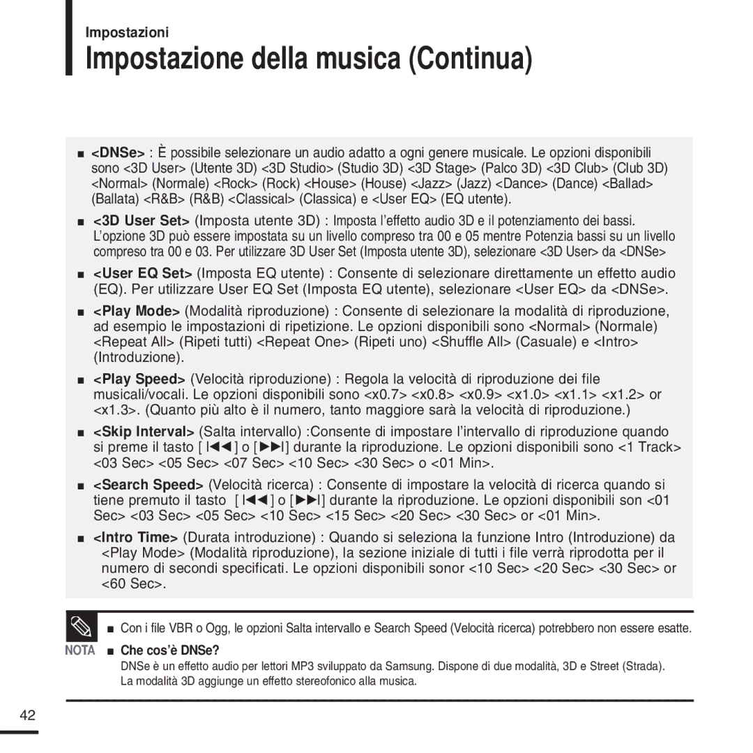 Samsung YP-U2ZW/ELS, YP-U2QW/ELS, YP-U2XW/ELS, YP-U2XB/ELS manual Impostazione della musica Continua, Nota Che cos’è DNSe? 