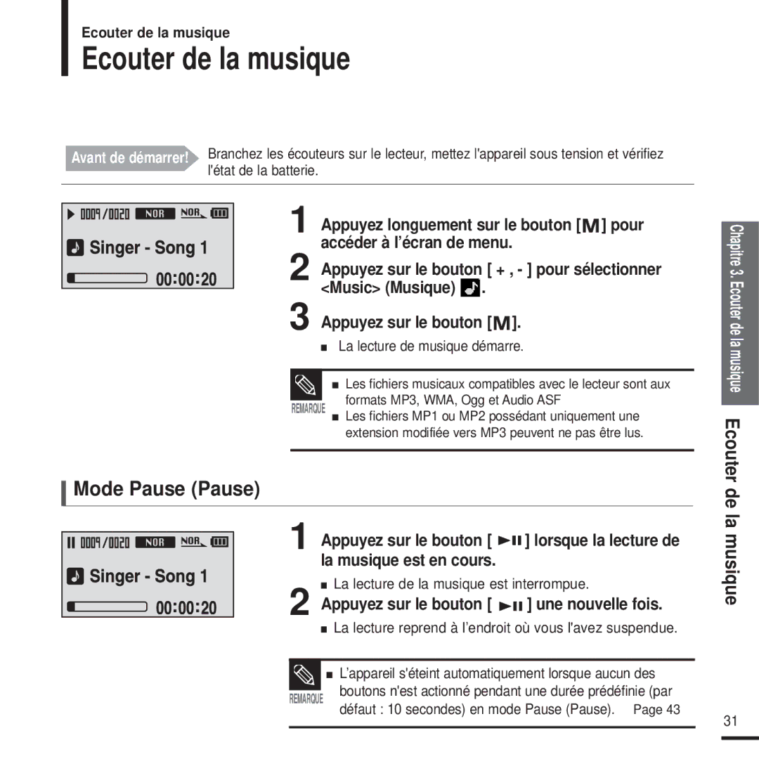 Samsung YP-U2XB/ELS, YP-U2ZW/ELS, YP-U2QW/ELS, YP-U2XW/ELS manual Ecouter de la musique, Mode Pause Pause, Une nouvelle fois 