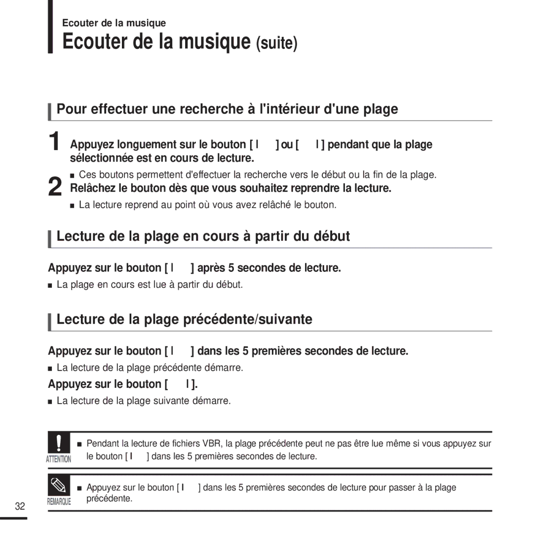 Samsung YP-U2ZW/ELS, YP-U2QW/ELS manual Ecouter de la musique suite, Pour effectuer une recherche à lintérieur dune plage 