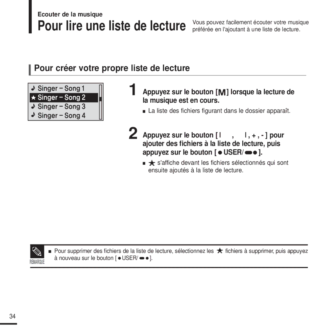 Samsung YP-U2XW/ELS, YP-U2ZW/ELS, YP-U2QW/ELS manual Pour lire une liste de lecture, Pour créer votre propre liste de lecture 