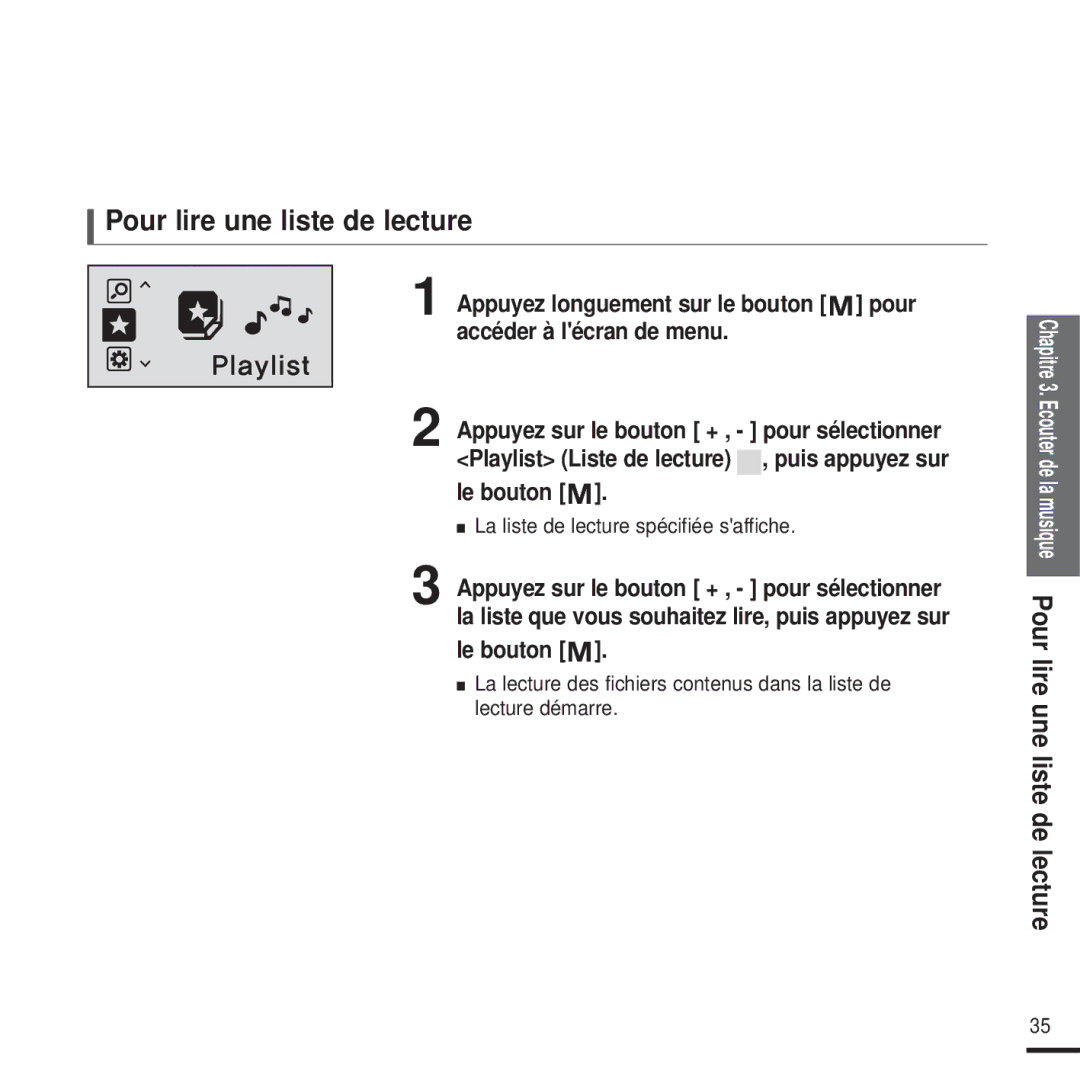 Samsung YP-U2XB/ELS, YP-U2ZW/ELS, YP-U2QW/ELS manual Pour lire une liste de lecture, La liste de lecture spécifiée saffiche 